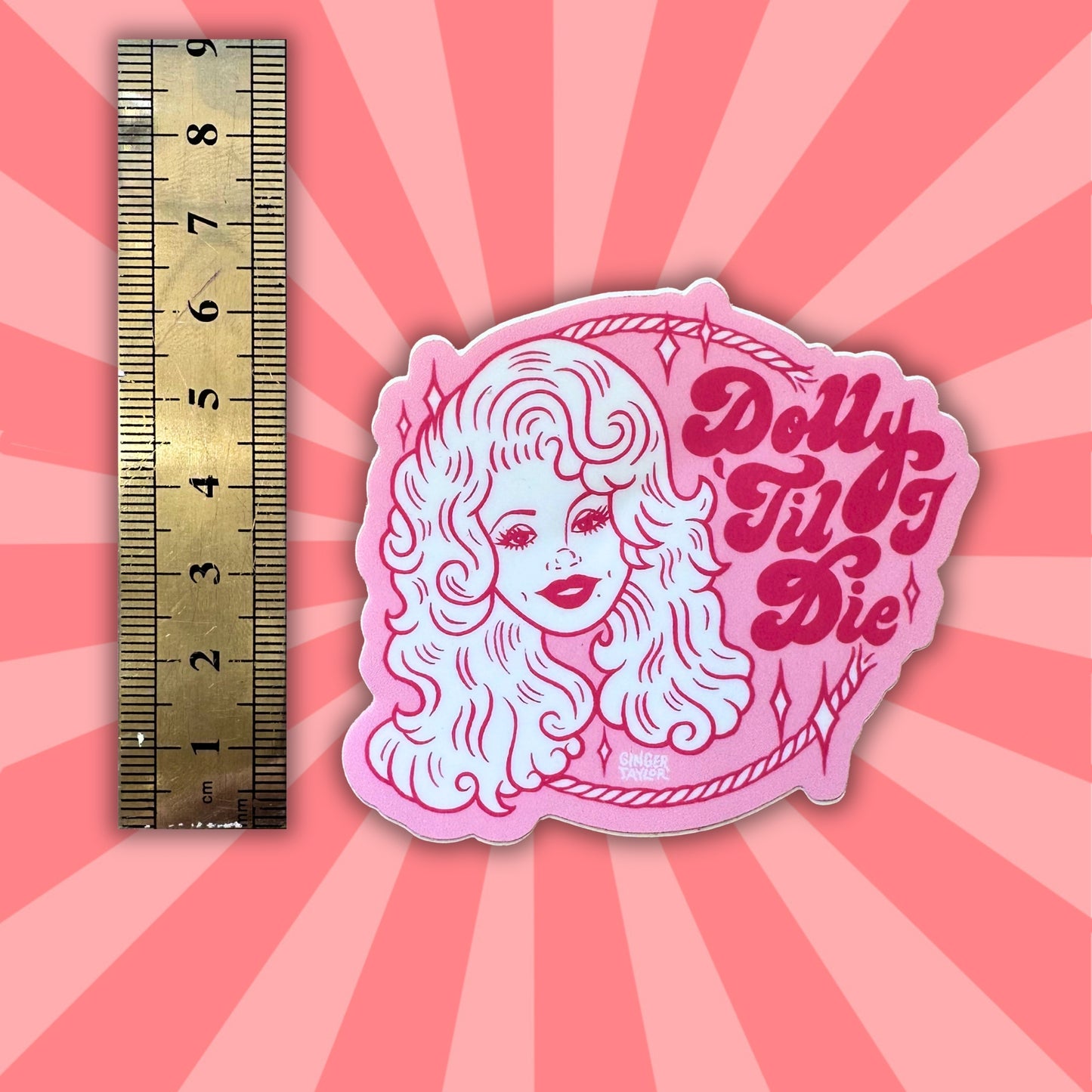 DOLLY 'TIL I DIE - STICKER