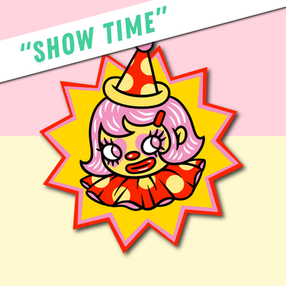 "SHOW TIME" - STICKER