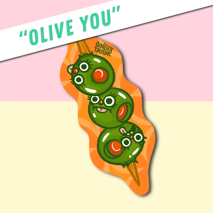 "OLIVE YOU" - STICKER