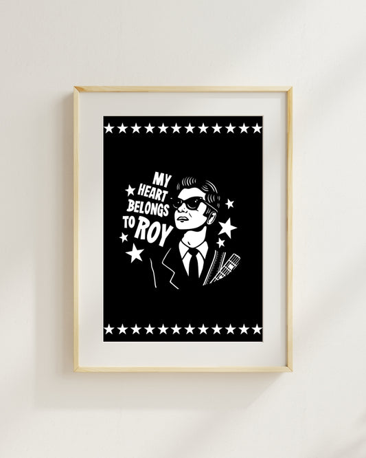 MY HEART BELONGS TO ROY - PRINT