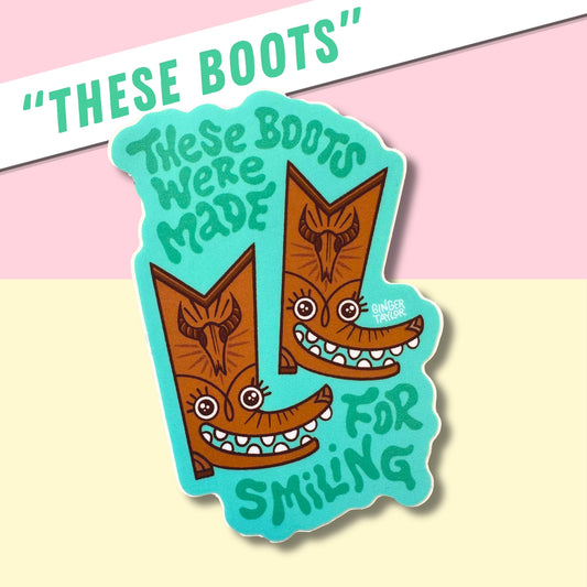 THESE BOOTS - STICKER