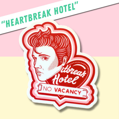 HEARTBREAK HOTEL - STICKER