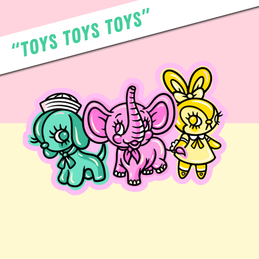 TOYS TOYS TOYS - STICKER