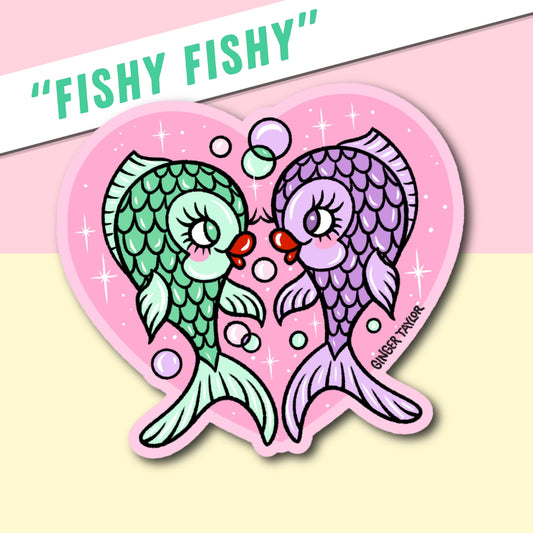 FISHY FISHY - STICKER